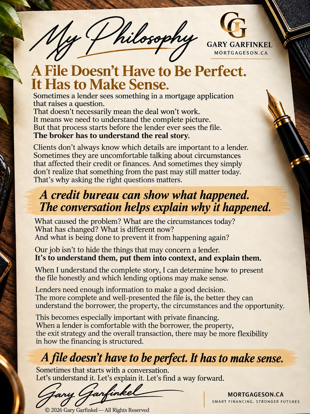 Gary Garfinkel's mortgage philosophy: A file doesn't have to be perfect. It has to make sense.